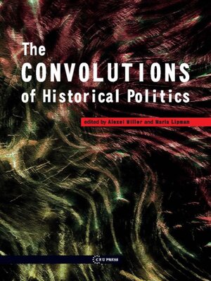 cover image of The Convolutions of Historical Politics